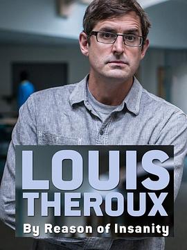 LouisTheroux：以精神病为名的犯罪(全集)